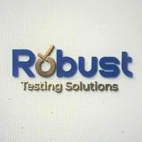 ROBUST TESTING SOLUTIONS